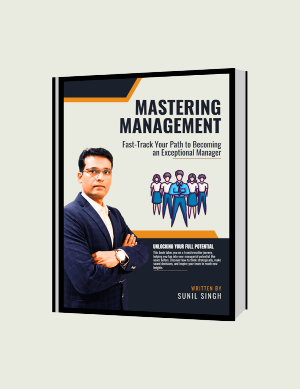 Mastering Management: Fast-Track Your Path to Becoming an Exceptional Manager
